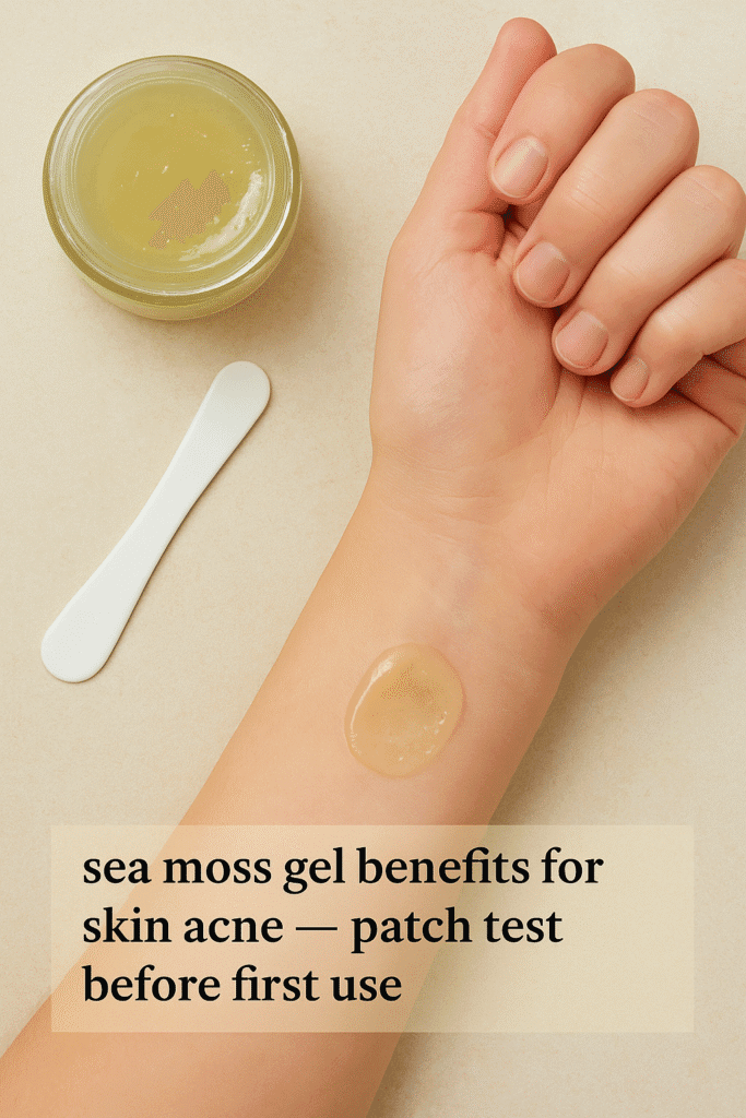 The New 2025 Trend: What are the Real Sea Moss Gel Benefits for Skin Acne 6 sea moss gel benefits for skin acne — patch test before first use